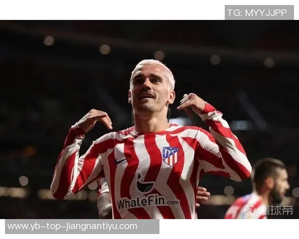 格列兹曼生涯进球达334超越帕潘跻身法国历史射手榜第九位